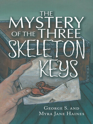 cover image of The Mystery of the Three Skeleton Keys